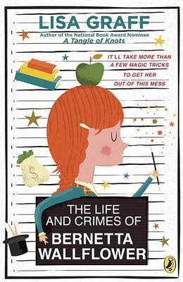 The Life and Crimes of Bernetta Wallflower book