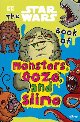 The Star Wars Book of Monsters, Ooze and Slime book