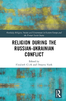 Religion During the Russian Ukrainian Conflict book