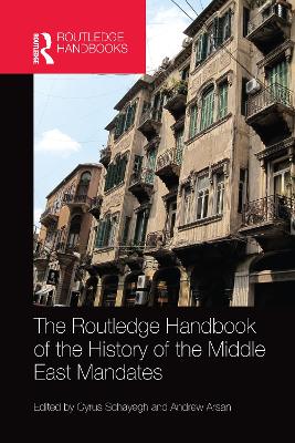 The Routledge Handbook of the History of the Middle East Mandates book