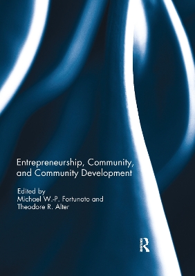 Entrepreneurship, Community, and Community Development book