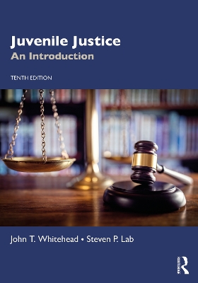 Juvenile Justice: An Introduction by John T. Whitehead