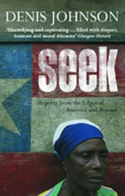 Seek by Denis Johnson
