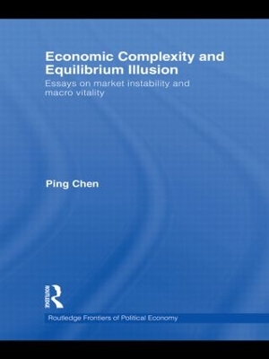 Economic Complexity and Equilibrium Illusion by Ping Chen