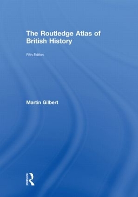 The Routledge Atlas of British History book