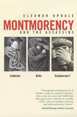 Montmorency and the Assassins by Eleanor Updale
