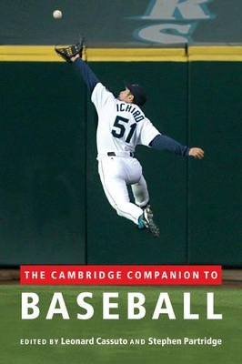 The Cambridge Companion to Baseball by Leonard Cassuto