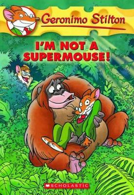 I'm Not a Supermouse! book