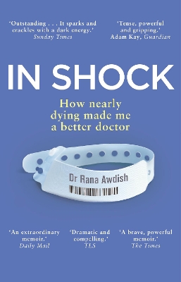 In Shock: How nearly dying made me a better doctor book