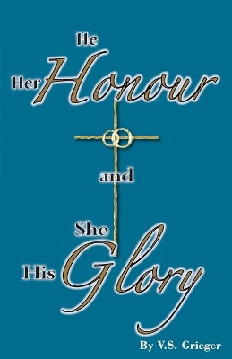 He Her Honour and She His Glory book