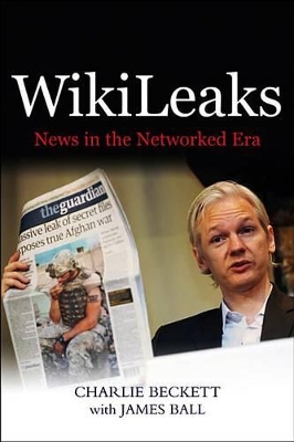 WikiLeaks by Charlie Beckett