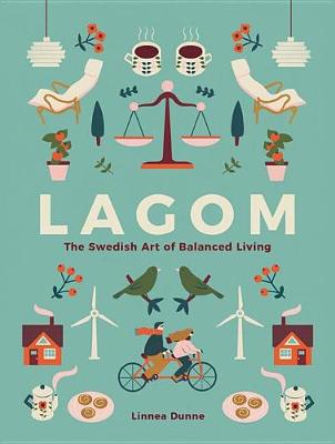 Lagom by Linnea Dunne
