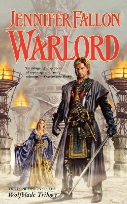 Warlord: Book Six of the Hythrun Chronicles by Jennifer Fallon