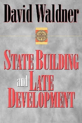 State Building and Late Development book