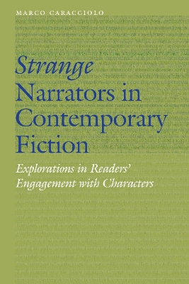 Strange Narrators in Contemporary Fiction: Explorations in Readers' Engagement with Characters book