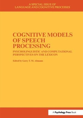 Cognitive Models of Speech Processing book