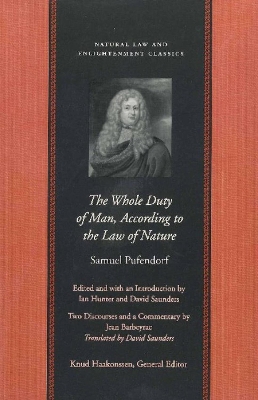 The Whole Duty of Man According to the Law of Nature by Samuel von Pufendorf