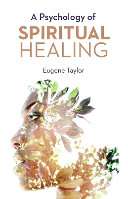 Psychology of Spiritual Healing book