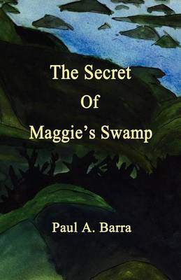 Secret of Maggie's Swamp book