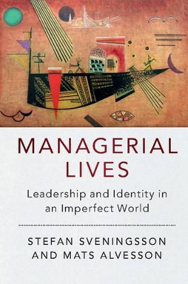 Managerial Lives by Stefan Sveningsson