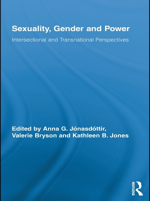 Sexuality, Gender and Power: Intersectional and Transnational Perspectives by Anna G. Jónasdóttir