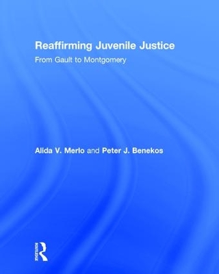 Reaffirming Juvenile Justice by Alida V. Merlo