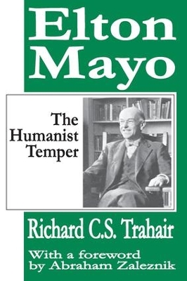 Elton Mayo by Richard C. S. Trahair