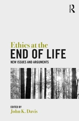 Ethics at the End of Life book