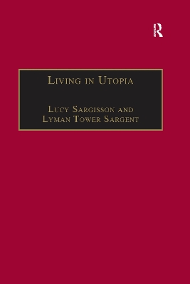 Living in Utopia: New Zealand’s Intentional Communities by Lucy Sargisson