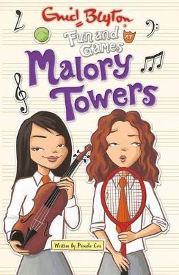 Fun and Games at Malory Towers book