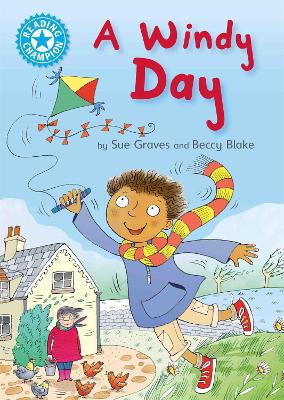 Reading Champion: A Windy Day by Sue Graves