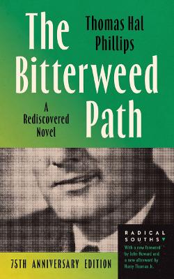 The Bitterweed Path: A Rediscovered Novel book