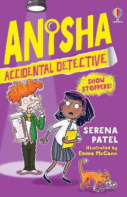 Anisha, Accidental Detective: Show Stoppers by Serena Patel