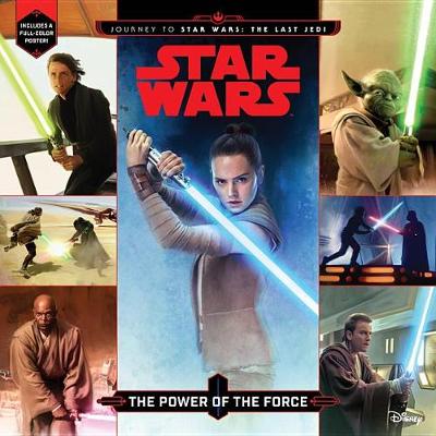 Journey to Star Wars: The Last Jedi the Power of the Force book