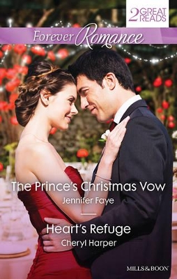 PRINCE'S CHRISTMAS VOW/HEART'S REFUGE book