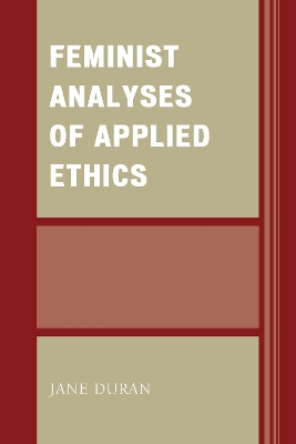Feminist Analyses of Applied Ethics book