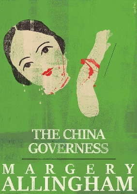 The The China Governess by Margery Allingham