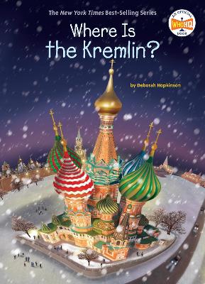 Where Is the Kremlin? by Deborah Hopkinson