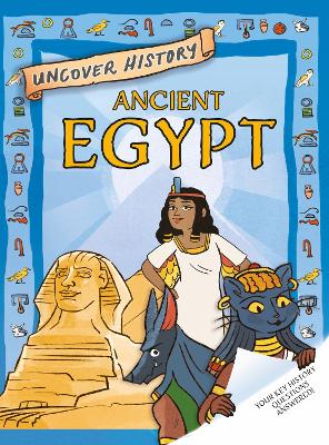 Uncover History: Ancient Egypt book