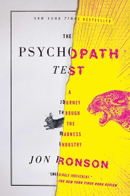 The Psychopath Test: A Journey Through the Madness Industry book