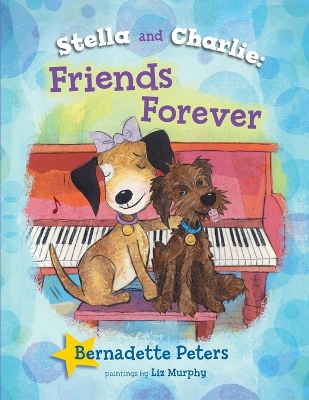 Stella and Charlie, Friends Forever book