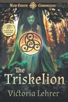 The Triskelion: A Visionary Sci-Fi Adventure book