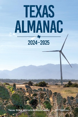 Texas Almanac 2024-2025 by Rosie Hatch