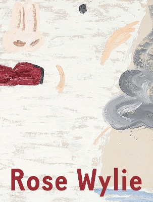 Rose Wylie: Which One book