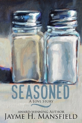 Seasoned: A Love Story book