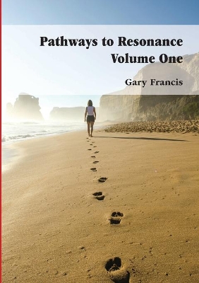 Pathways To Resonance Volume One Full Colour Version book