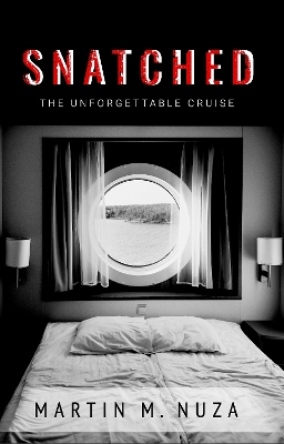 Snatched: The Unforgettable Cruise book