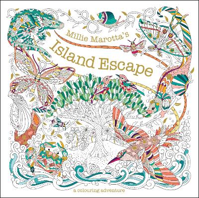 Millie Marotta's Island Escape: A Colouring Adventure book