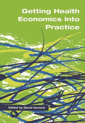 Getting Health Economics into Practice book