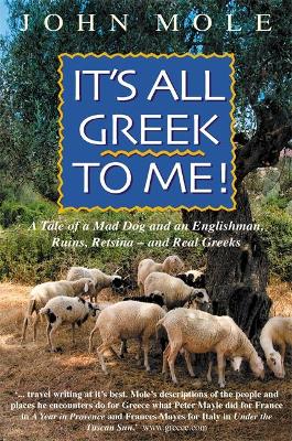 It's All Greek to Me by John Mole